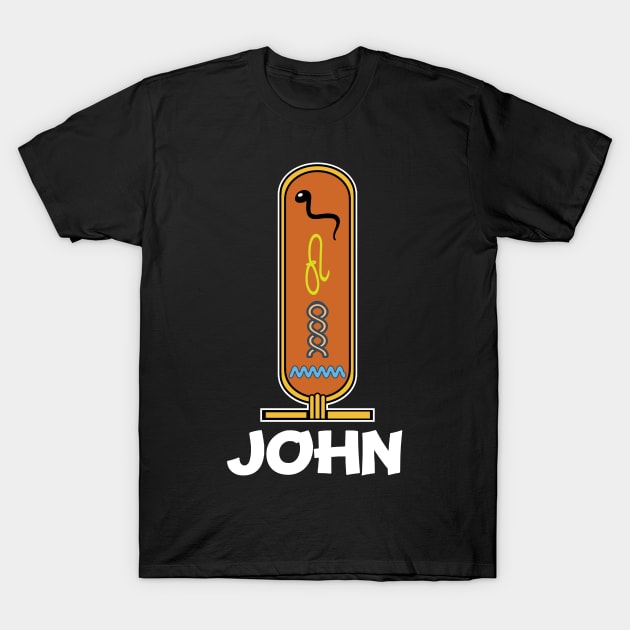 JOHN-American names in hieroglyphic letters-JOHN, name in a Pharaonic Khartouch-Hieroglyphic pharaonic names T-Shirt by egygraphics